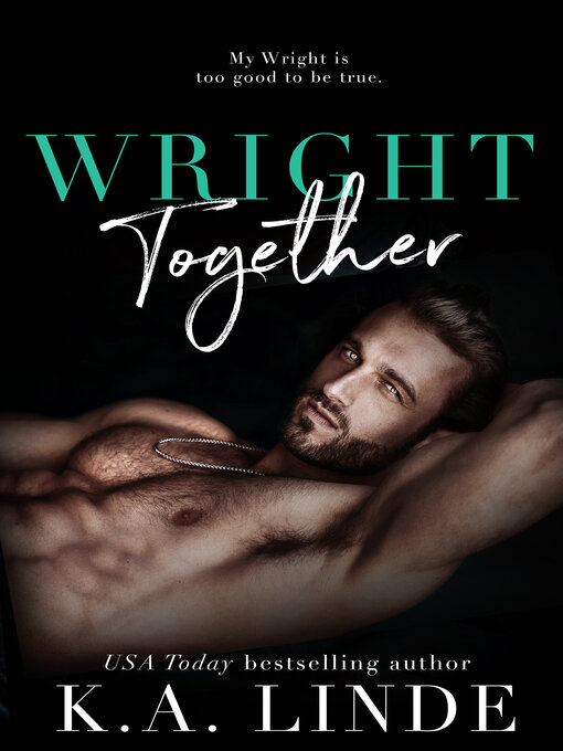 Title details for Wright Together by K. A. Linde - Available